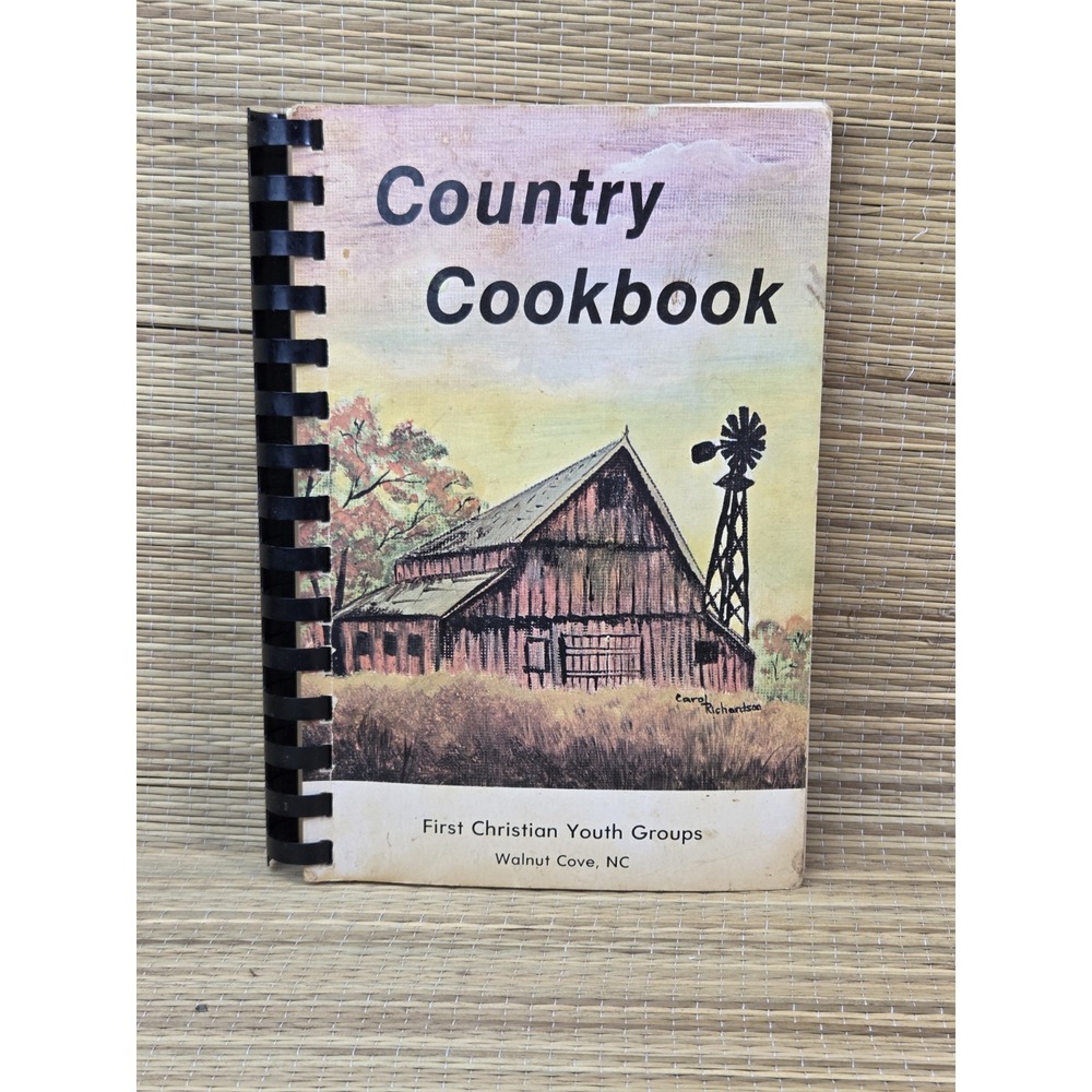 First Christian Church Of Walnut Cove Cookbook Walnut Cove, NC 1984